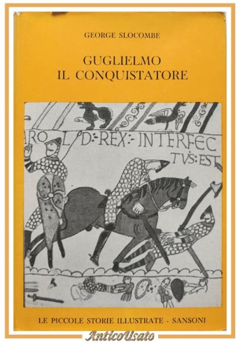 guglielmo il conquistatore biografia.